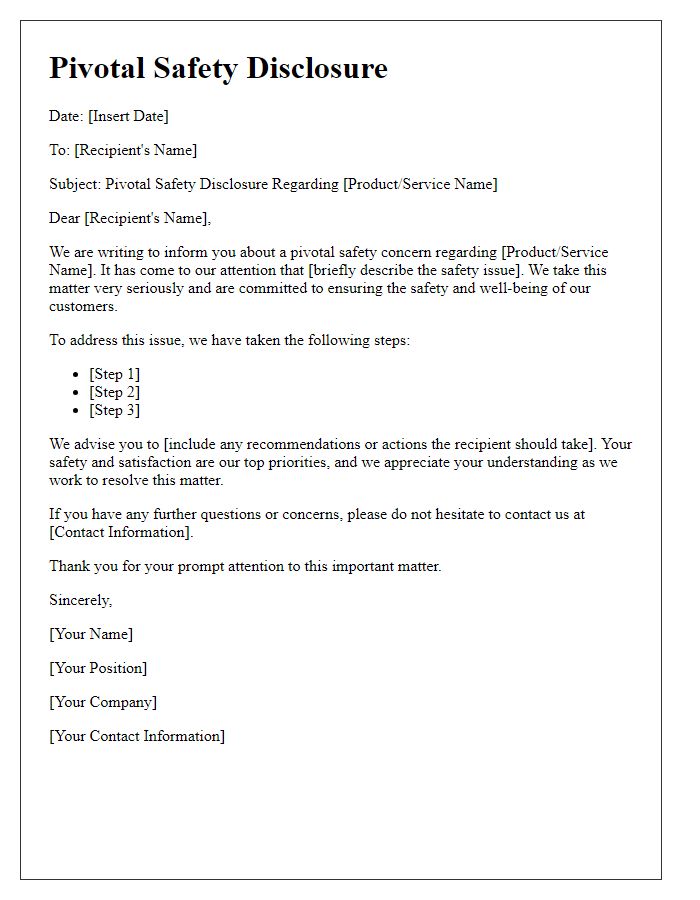 Letter template of pivotal safety disclosure