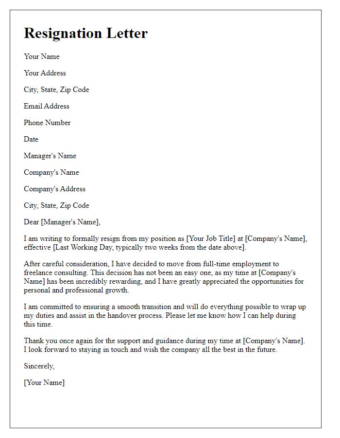 Letter template of resignation for moving from full-time employment to freelance consulting.