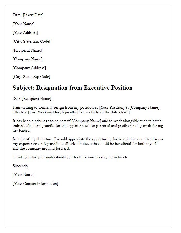 Letter template of resignation from an executive position with a request for an exit interview.