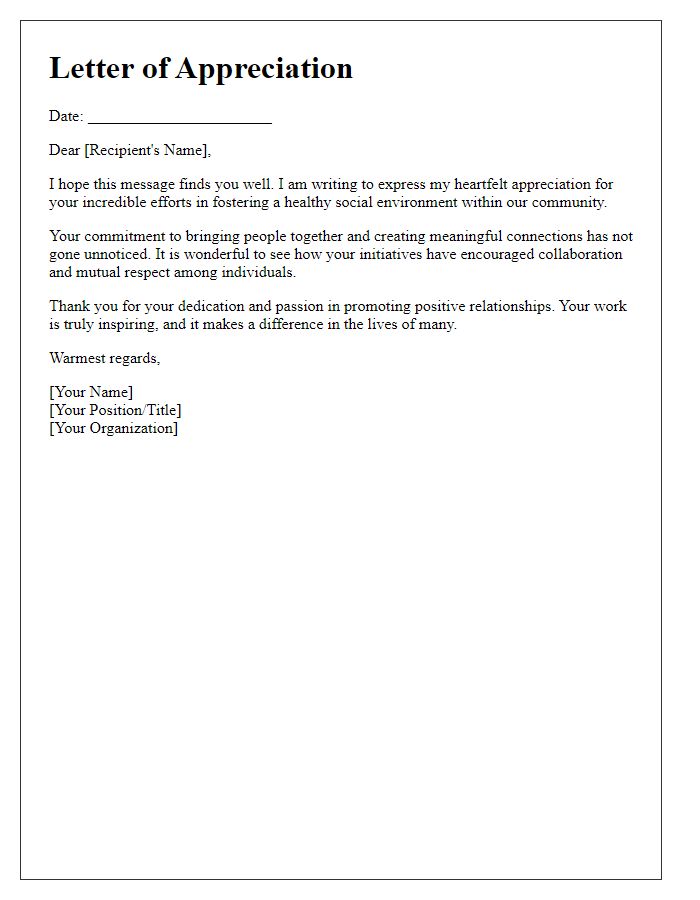 Letter template of appreciation for fostering healthy social connections.