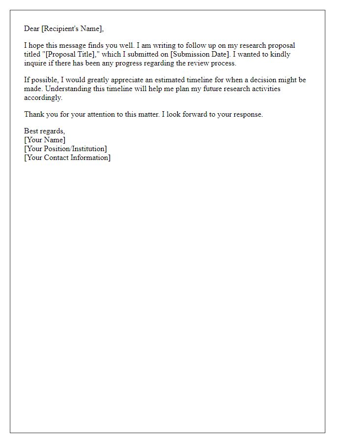 Letter template of follow-up requesting an estimated timeline for research proposal decision.