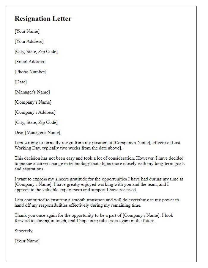 Letter template of resignation due to career change in technology.