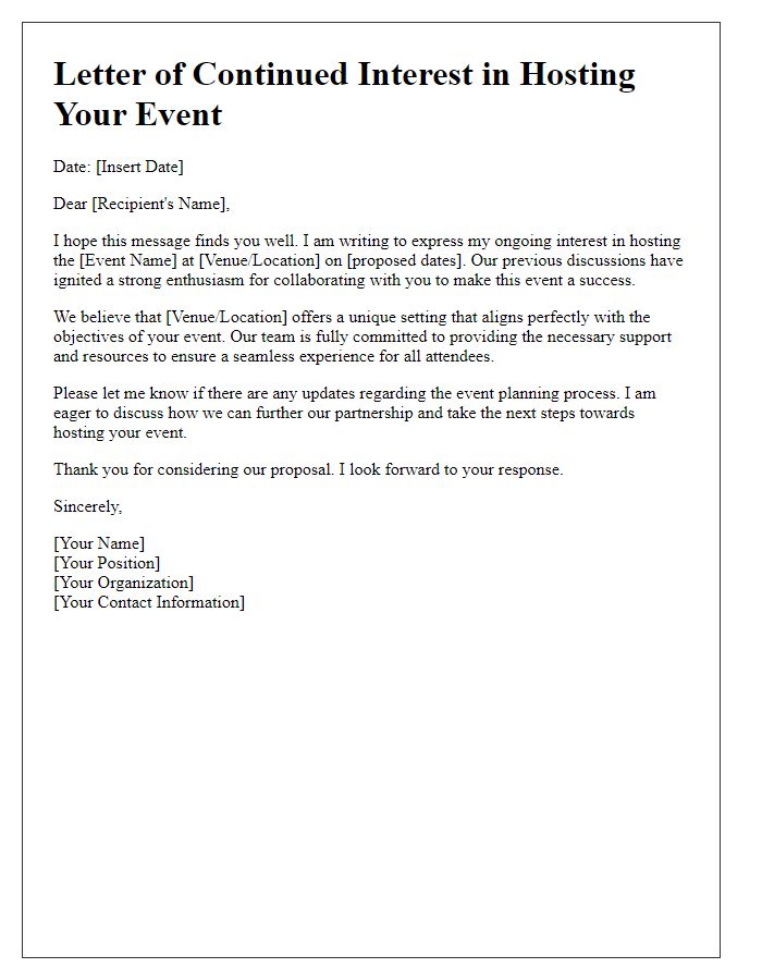 Letter template of ongoing interest in hosting your event