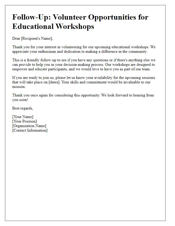 Letter template of volunteer recruitment follow-up for educational workshops.