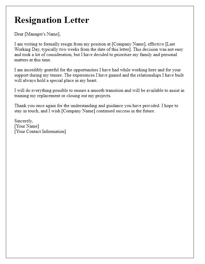 Letter template of resignation emphasizing family and personal priorities.