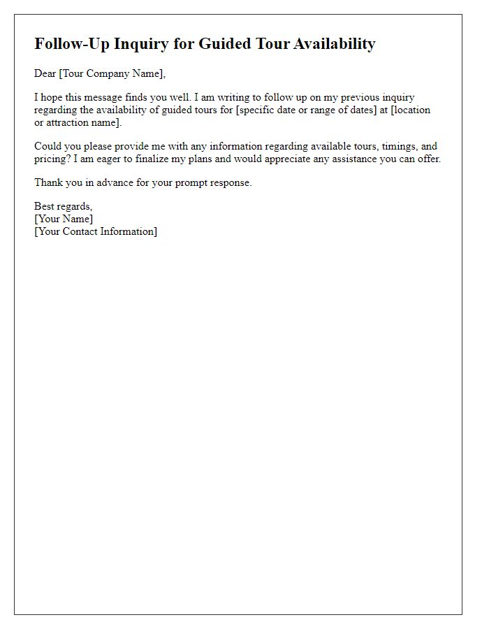 Letter template of follow-up inquiry for guided tour availability