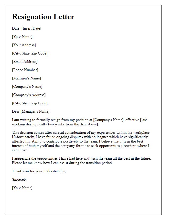 Letter template of resignation citing colleague disputes.