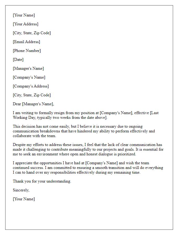 Letter template of resignation owing to communication breakdowns.