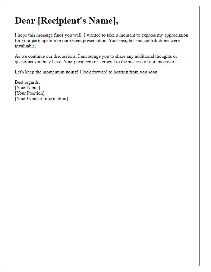 Letter template of encouragement for ongoing discussion after the presentation