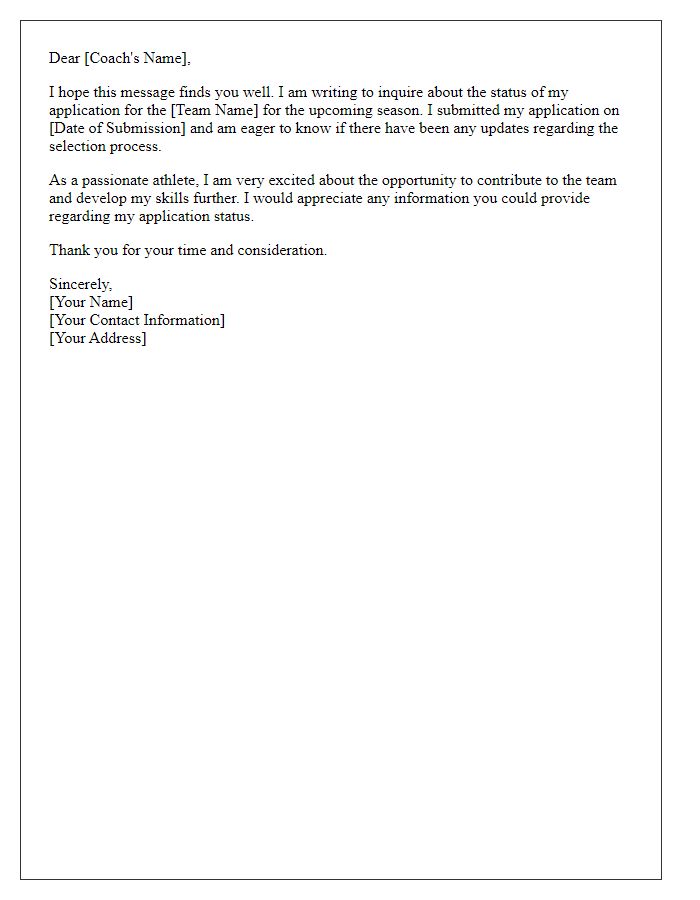 Letter template of inquiry regarding sports team application status