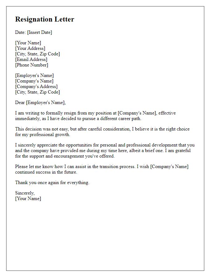 Letter template of resignation during probation period for a change in career path.