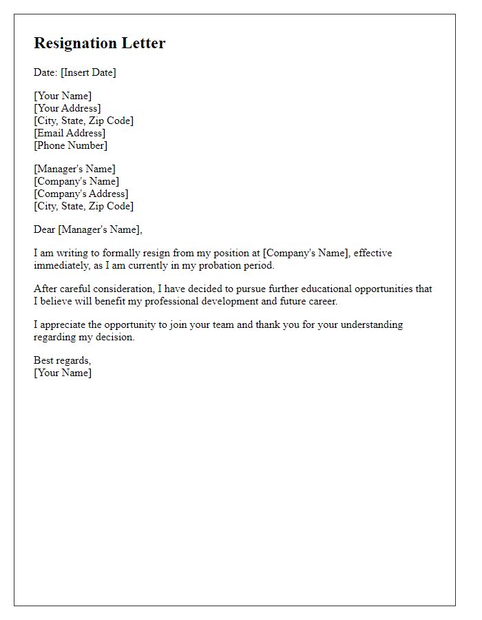 Letter template of resignation during probation period for educational pursuits.