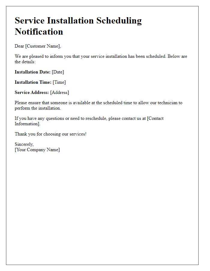 Letter template of service installation scheduling notification