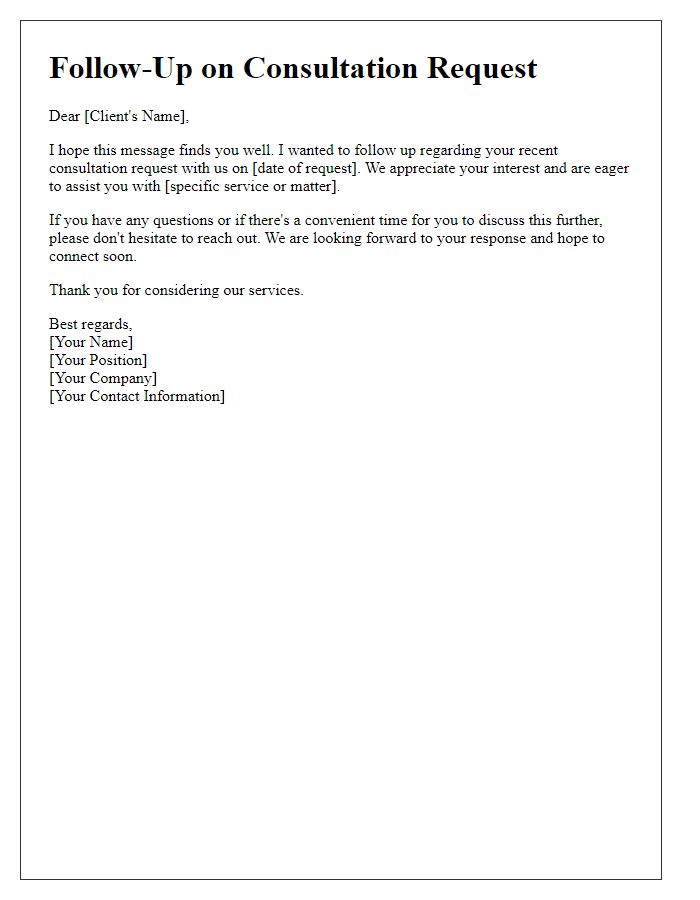 Letter template of follow-up on client consultation request.