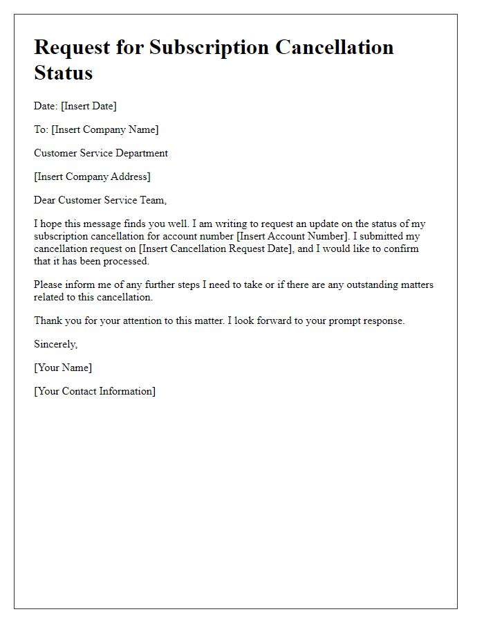 Letter template of request for subscription cancellation status.