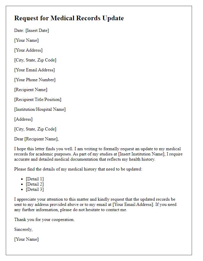 Letter template of medical records update request for academic purposes.