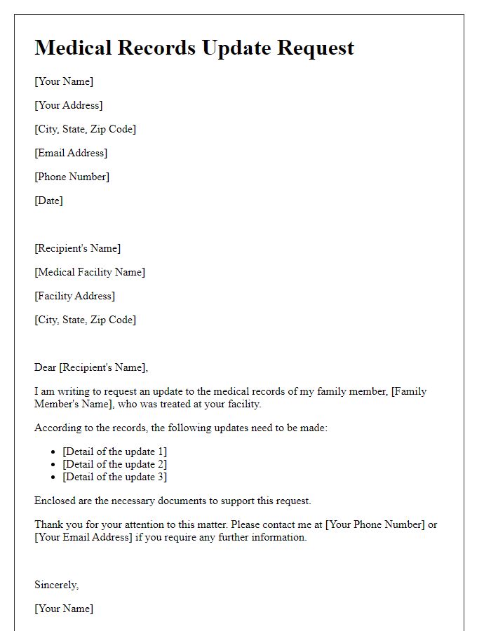 Letter template of medical records update request for a family member.