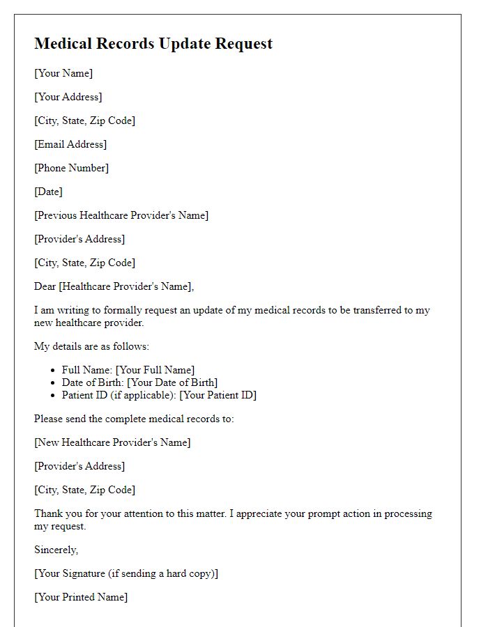 Letter template of medical records update request for a new healthcare provider.