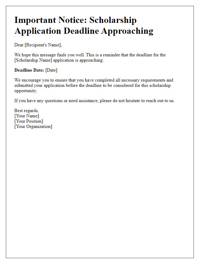 Letter template of impending scholarship application deadline alert