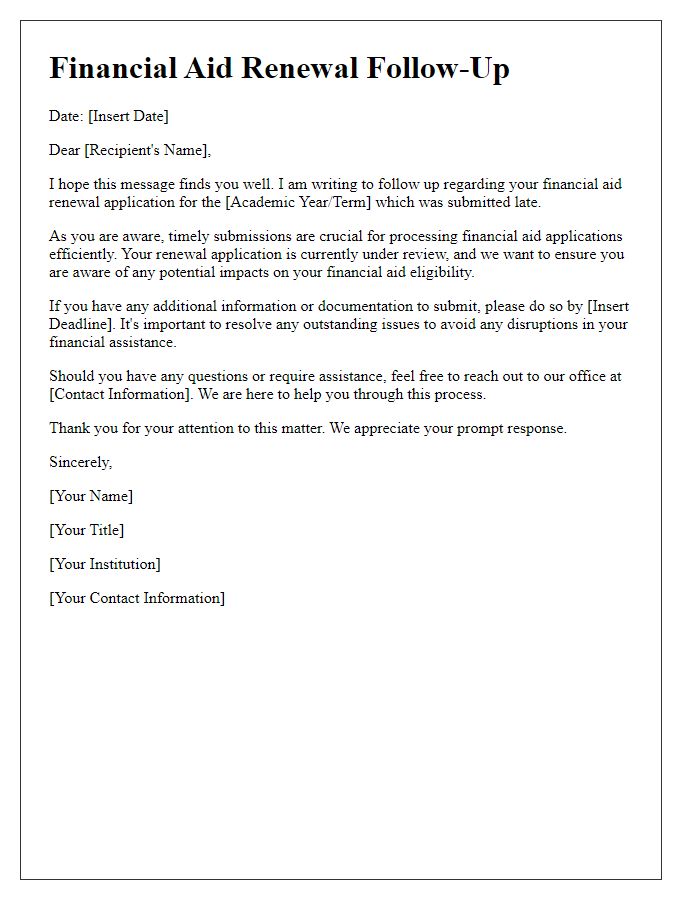 Letter template of financial aid renewal follow-up for late submissions