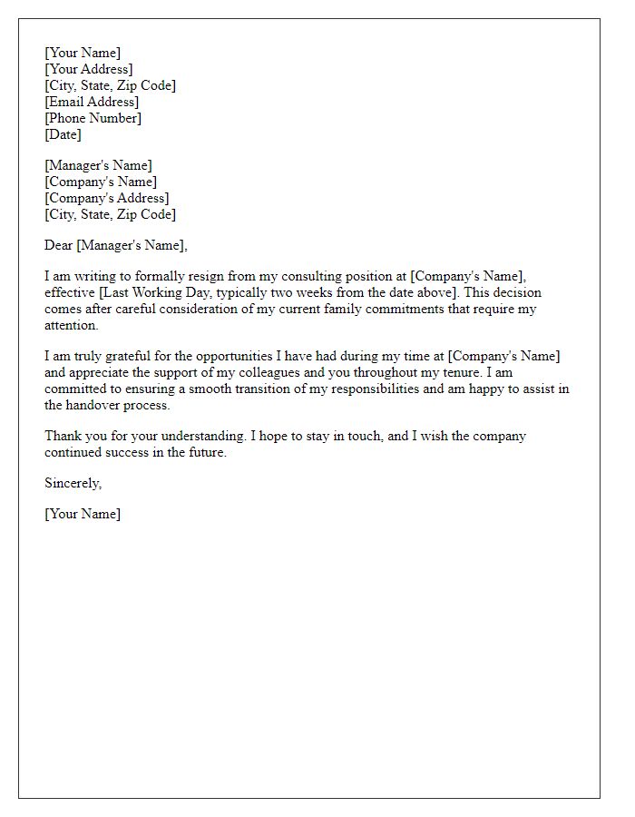 Letter template of resignation from a consulting position for family commitments.