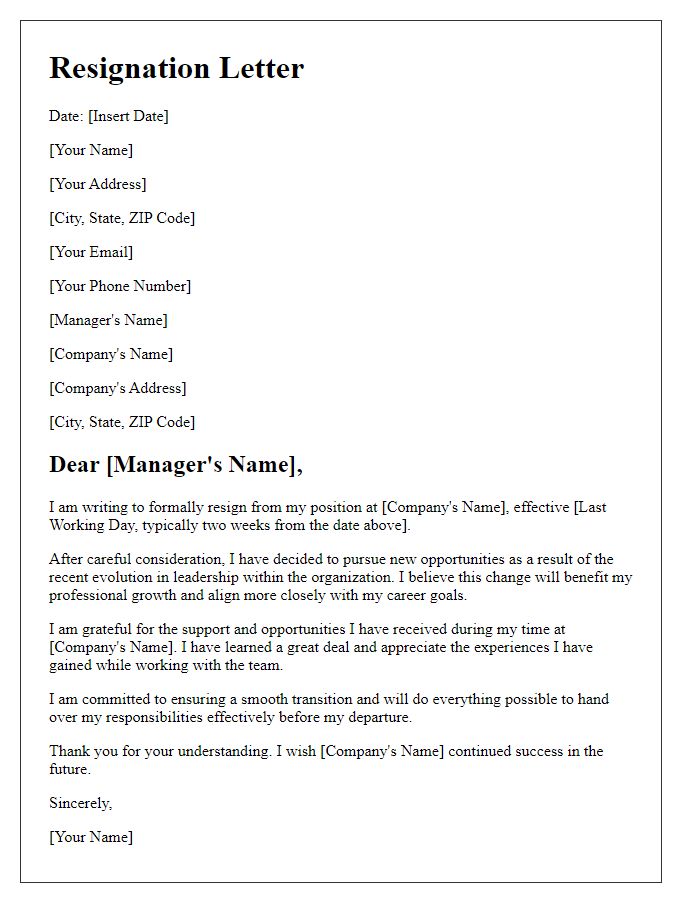 Letter template of resignation caused by leadership evolution