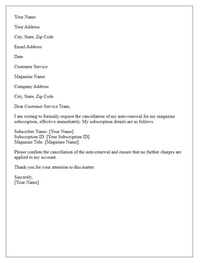 Letter template of discontinuing auto-renew for magazine subscription