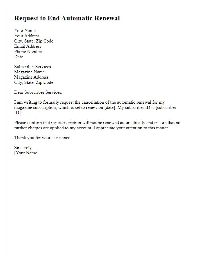 Letter template of request to end automatic renewal of magazine subscription