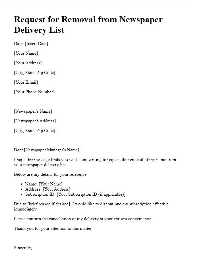 Letter template of removal from newspaper delivery list