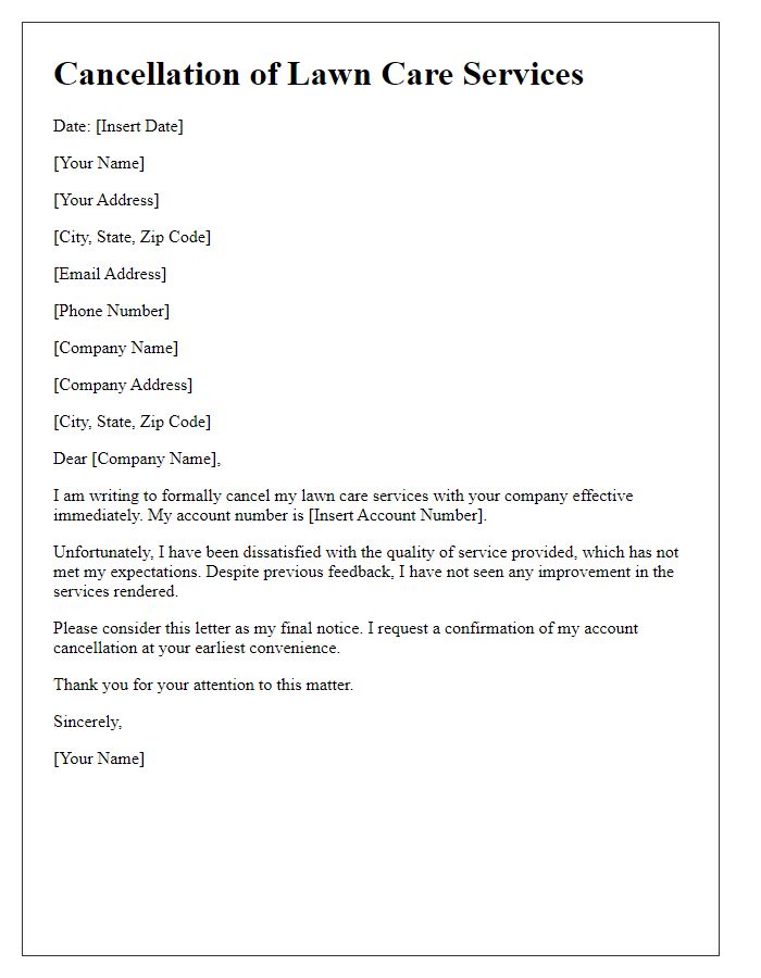 Letter template of lawn care service cancellation because of dissatisfaction with service.