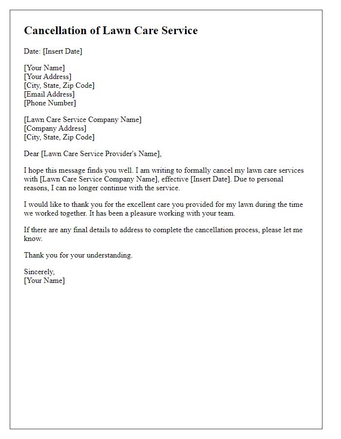 Letter template of lawn care service cancellation for personal reasons.