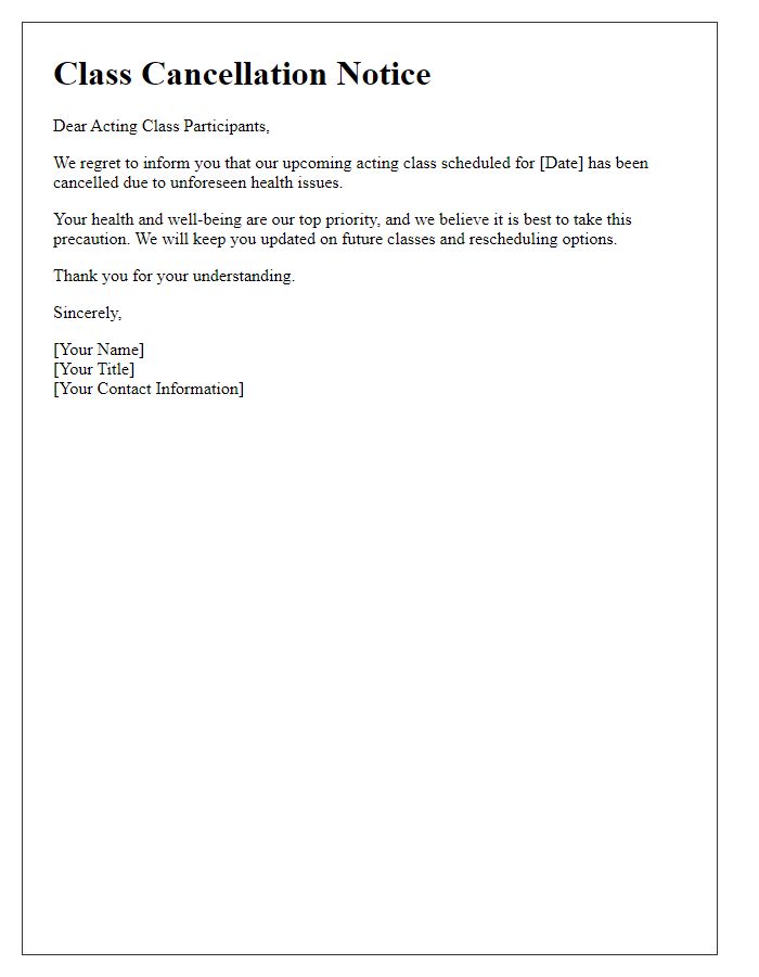 Letter template of acting class cancellation because of health issues.