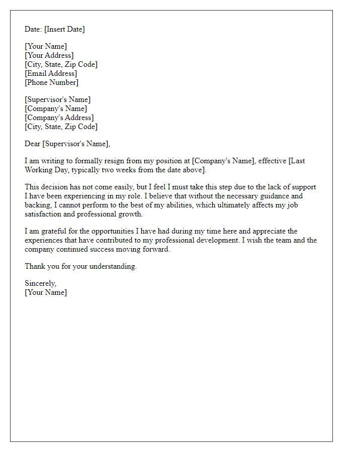 Letter template of resignation owing to lack of support from supervisor.