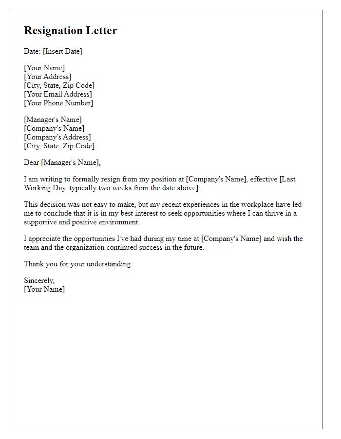 Letter template of resignation stemming from a negative supervisory experience.