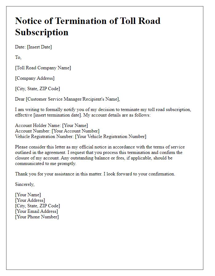 Letter template of notice for terminating toll road subscription.