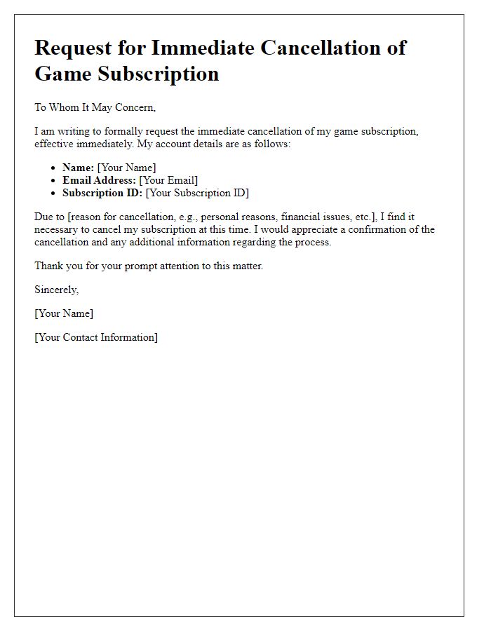 Letter template of request for immediate cancellation of game subscription.