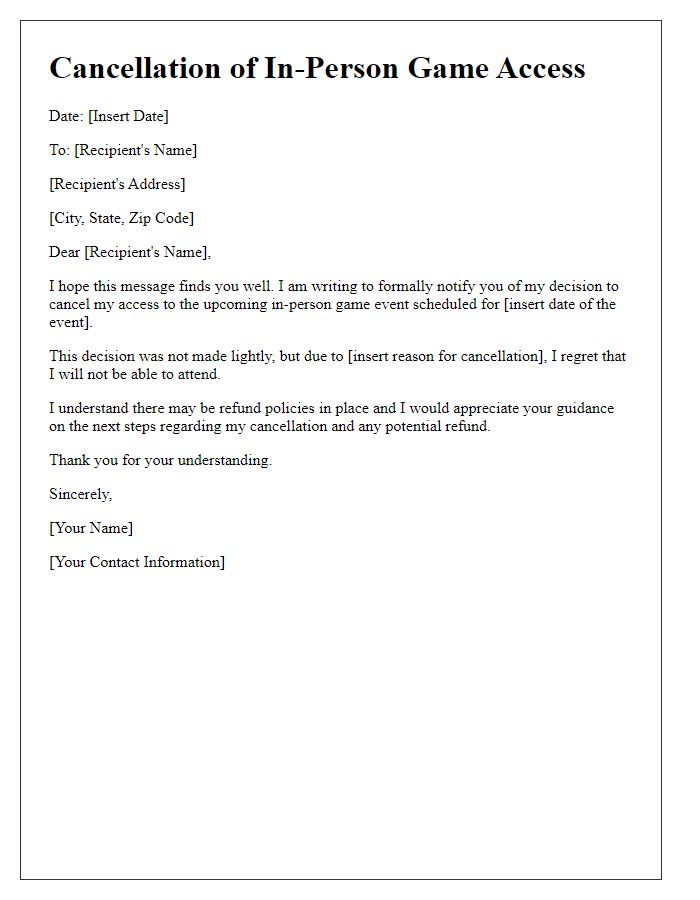 Letter template of in-person game access cancellation