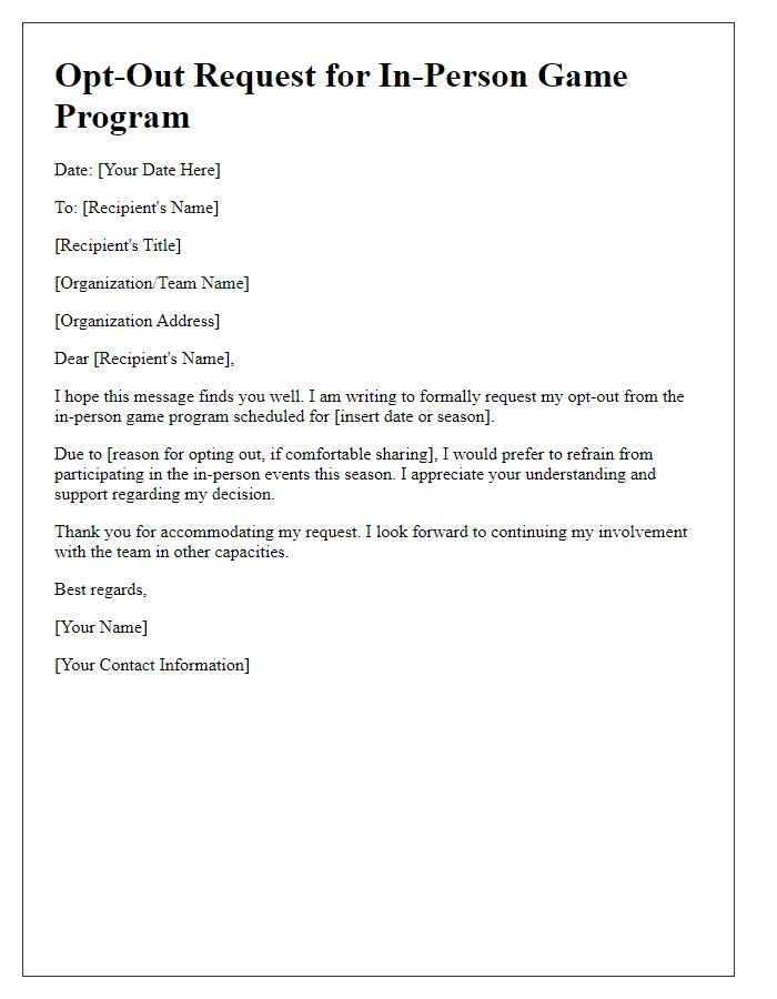 Letter template of in-person game program opt-out