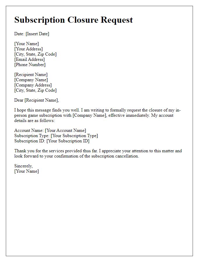 Letter template of in-person game subscription closure request