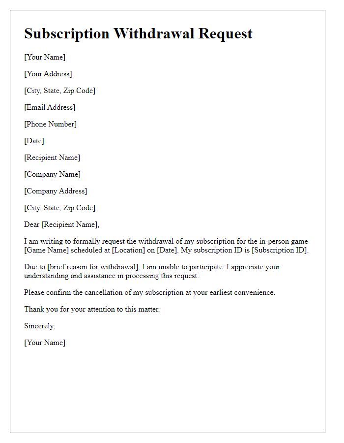 Letter template of in-person game subscription withdrawal