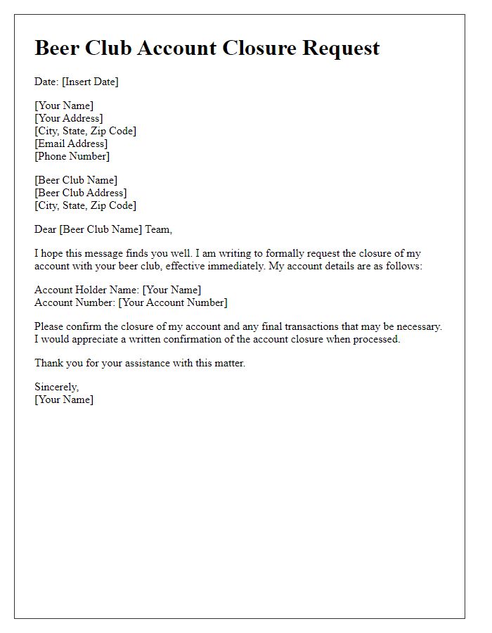 Letter template of beer club account closure letter.