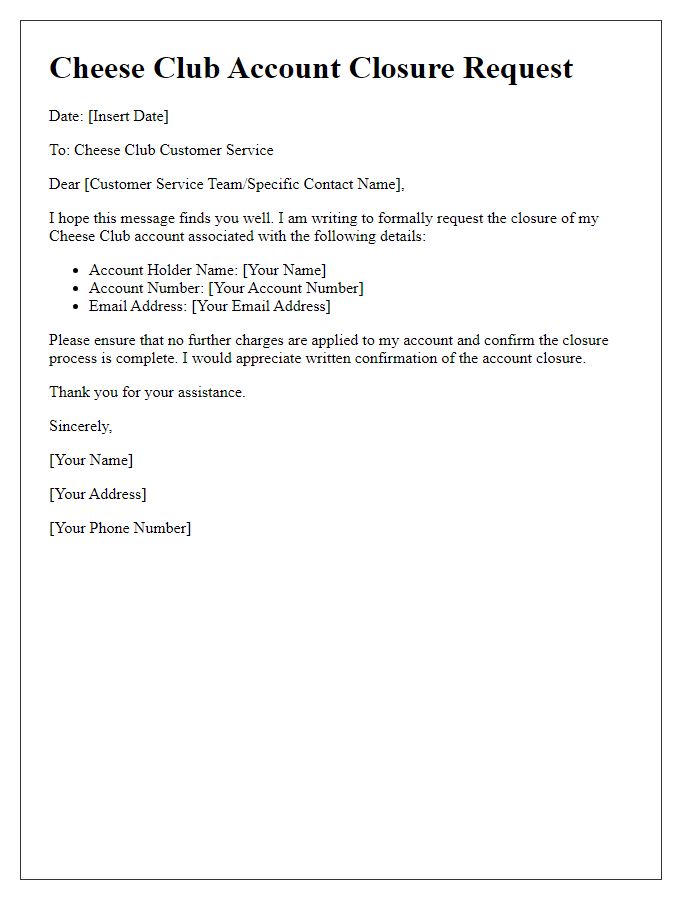 Letter template of cheese club account closure