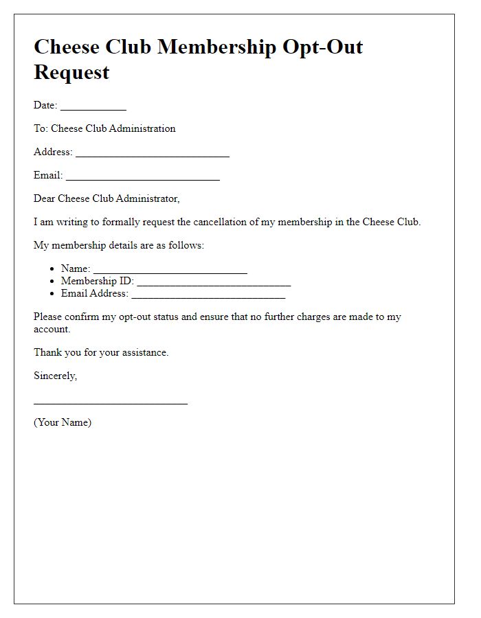 Letter template of cheese club membership opt-out