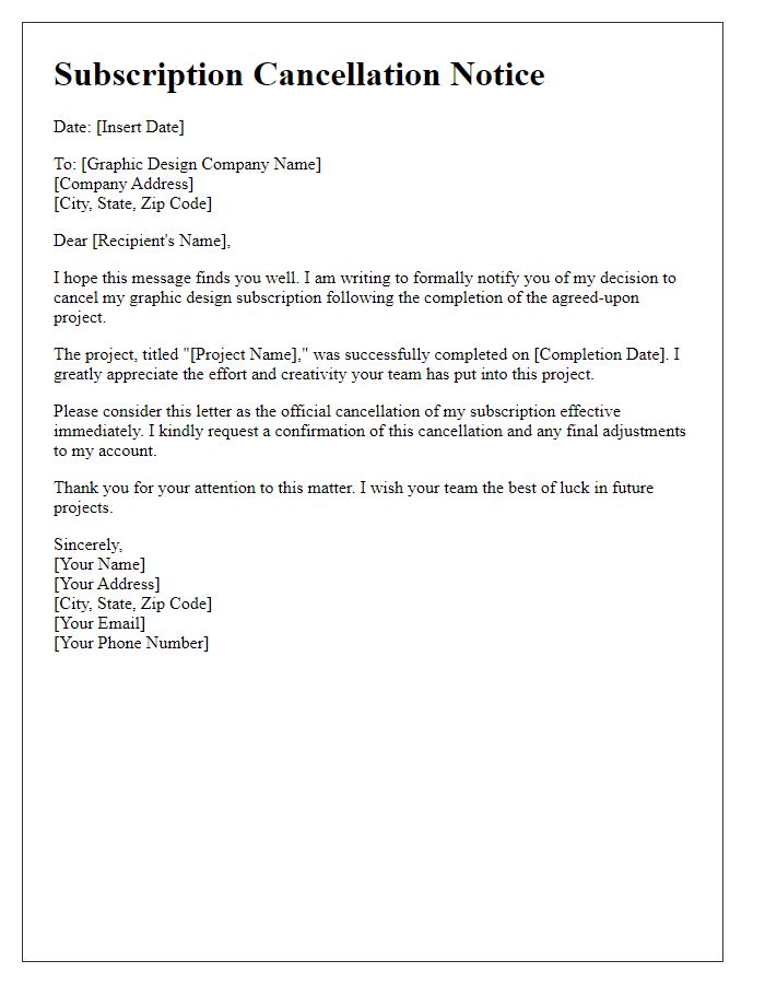 Letter template of graphic design subscription cancellation for project completion.