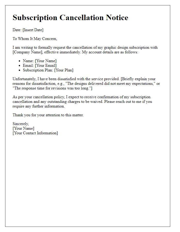 Letter template of graphic design subscription cancellation for service dissatisfaction.