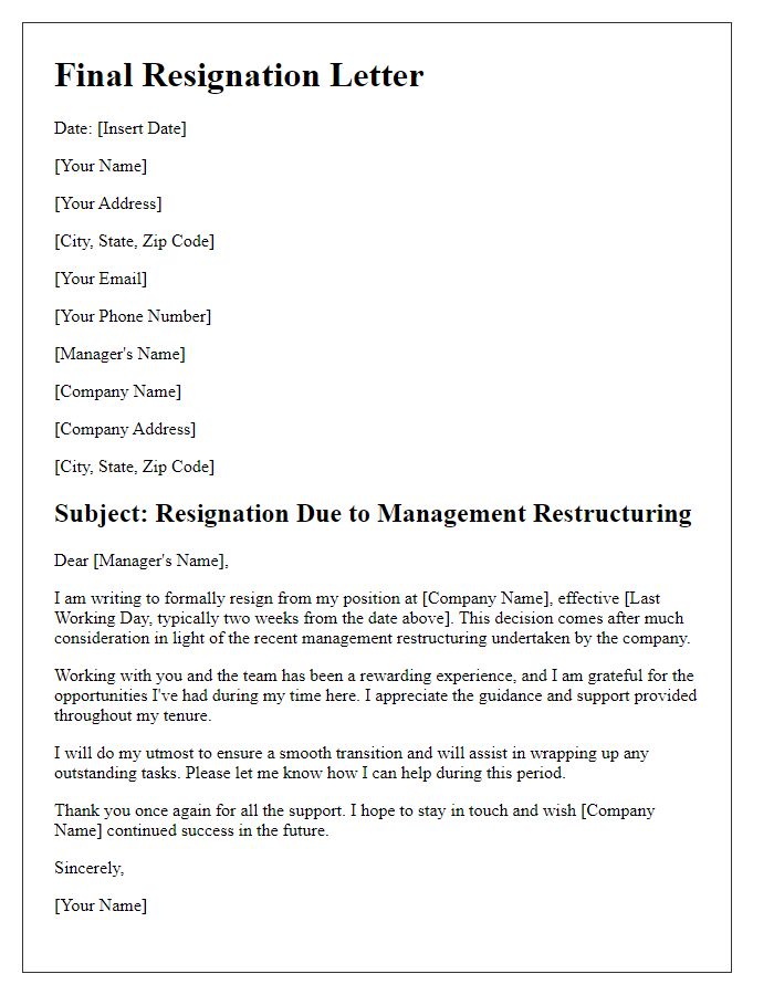 Letter template of final resignation letter during management restructuring