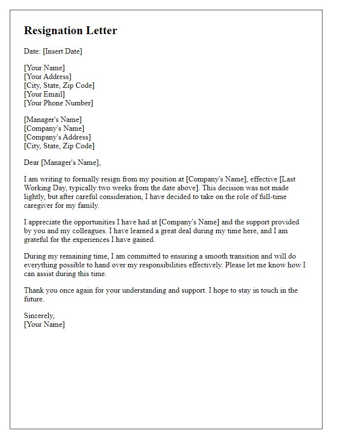 Letter template of resignation to support my family as a full-time caregiver.