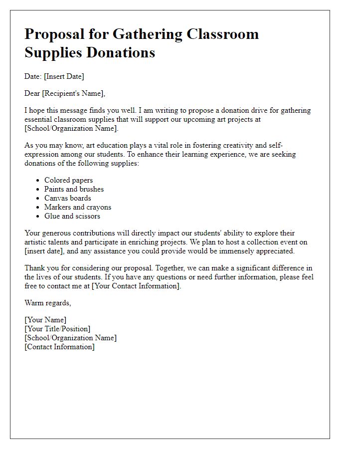 Letter template of proposal for gathering classroom supplies donations for art projects.