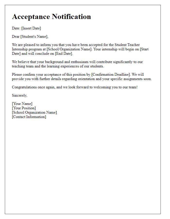 Letter template of acceptance notification for student teacher internship.