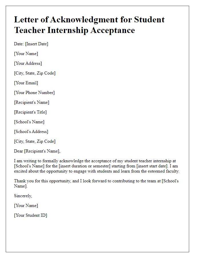 Letter template of acknowledgment for student teacher internship acceptance.